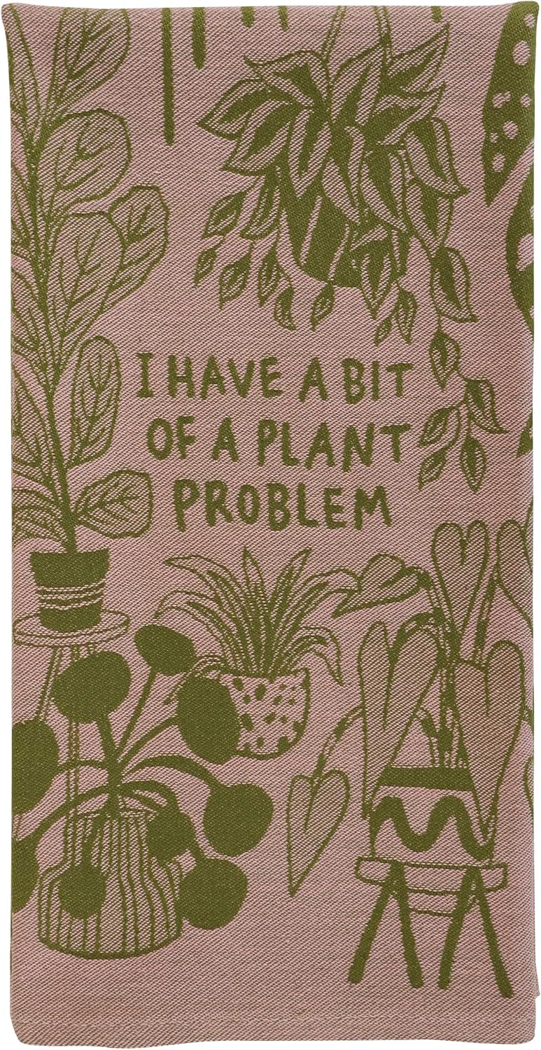 Blue Q "I Have a Bit of a Plant Problem" Woven Jacquard Dish Towel