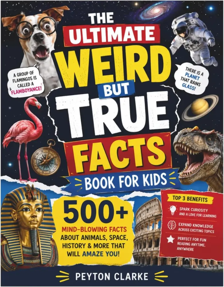 The Ultimate Weird But True Facts Book
