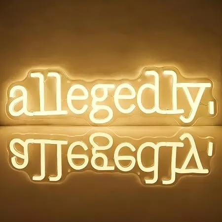 Allegedly LED Neon Sign
