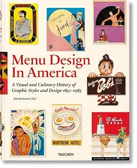 Menu Design in America, 1850-1985 (TASCHEN)
