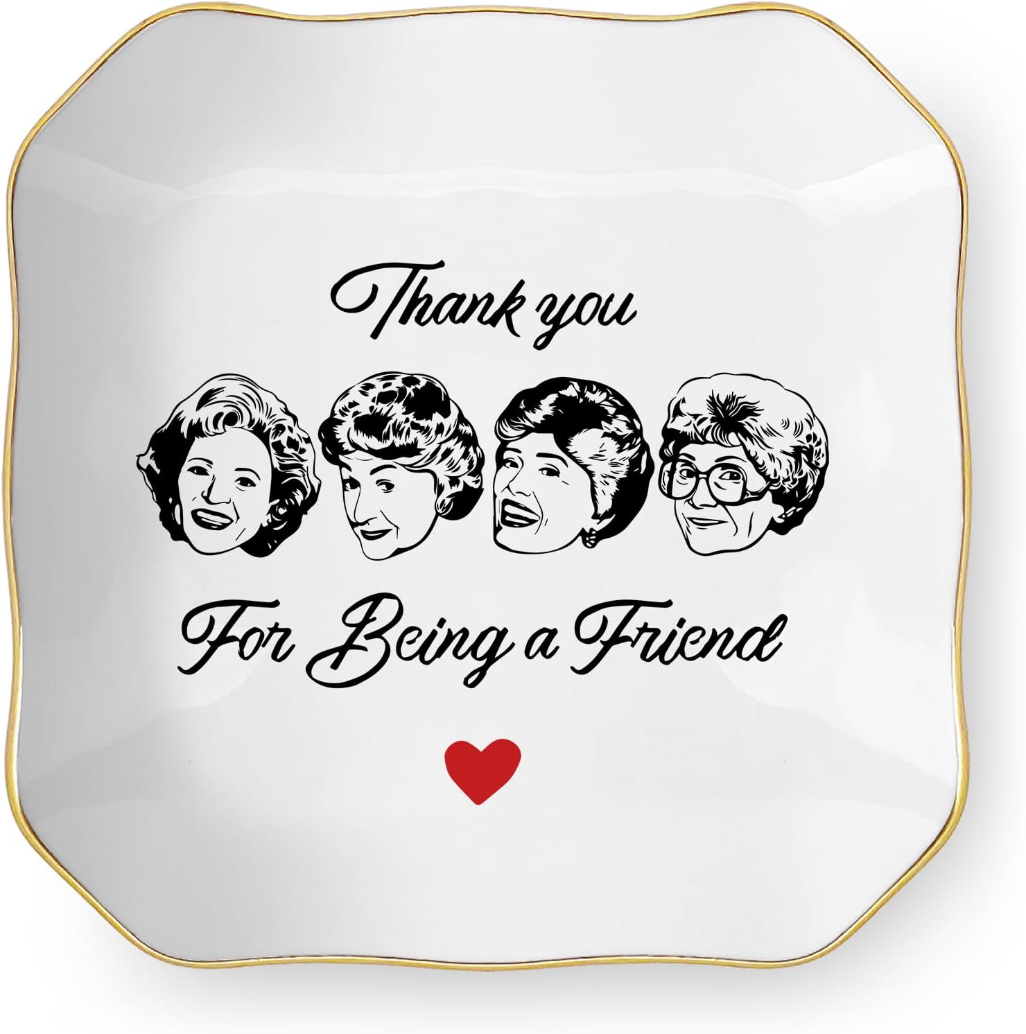 Ceramic Jewelry Dish Tray, Friendship Gift (Golden Girls)